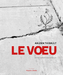 Voeu (Le) [nouvelle édition]